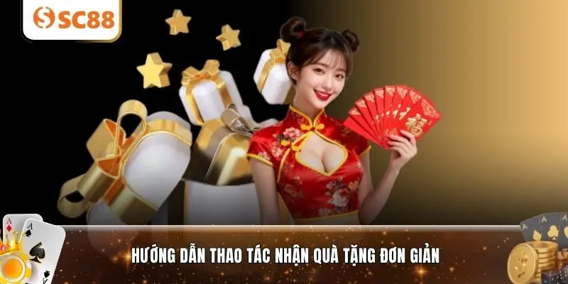Hướng dẫn thao tác nhận quà tặng đơn giản